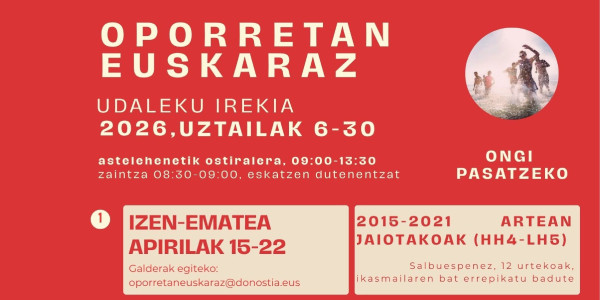 "Oporretan Euskaraz" udaleku irekiak